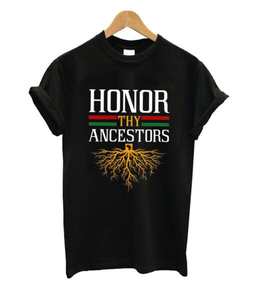 Honor Thy Ancestors T-shirt