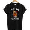 Retro vintage call me old fashioned T-shirt