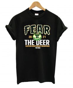 Fear Deer Milwaukee Basketball Bucks Finals 2021 Championship T Shirt