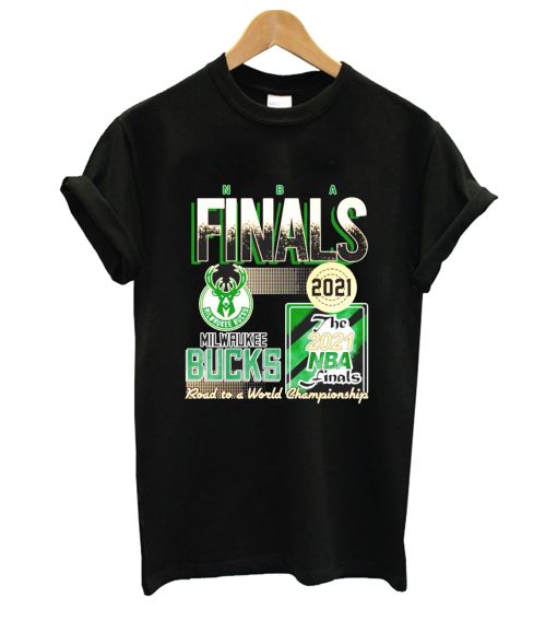 Finals Milwaukee Bucks road to a world Championship T Shirt