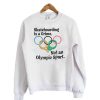 Skateboarding Is A Crime Not An Olympic Sport Sweatshirt