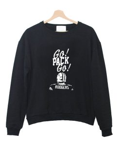 Aaron Rodgers - Go Pack Go Sweatshirt