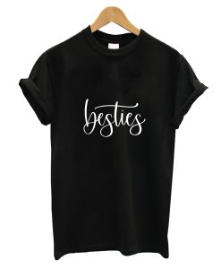 Besties T-Shirt