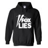 FOX LIES (Truth Tuesdays) Hoodie