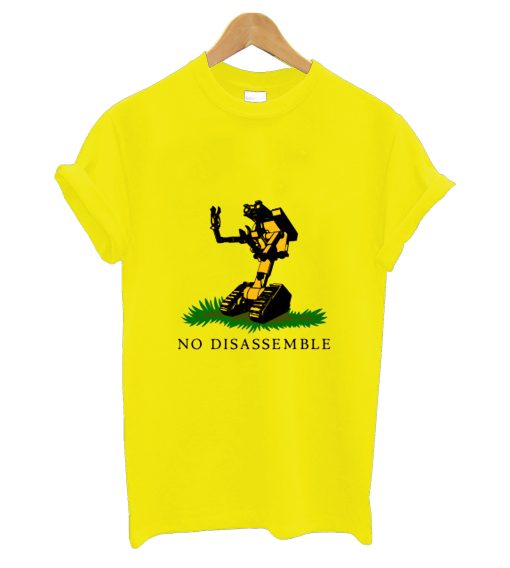 No Disassemble T-Shirt