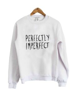 Perfectly Imperfect Crewneck Sweatshirt