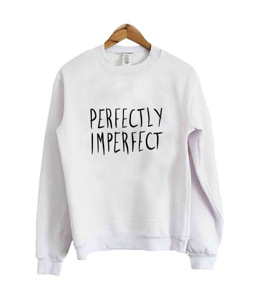 Perfectly Imperfect Crewneck Sweatshirt