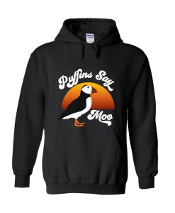 Puffins Say Moo Funny design Hoodie