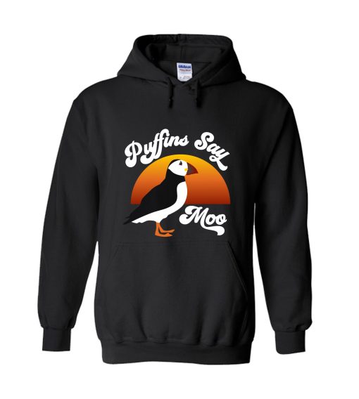 Puffins Say Moo Funny design Hoodie