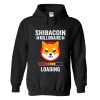 Shiba Coin The millionaire loading Hoodie