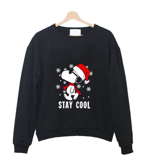 Stay cool Christmas Sweatshirt