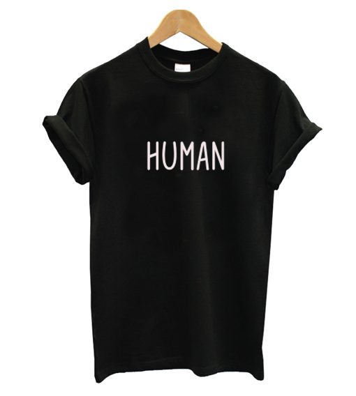 human T-Shirt