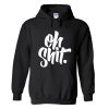 oh shit. Hoodie