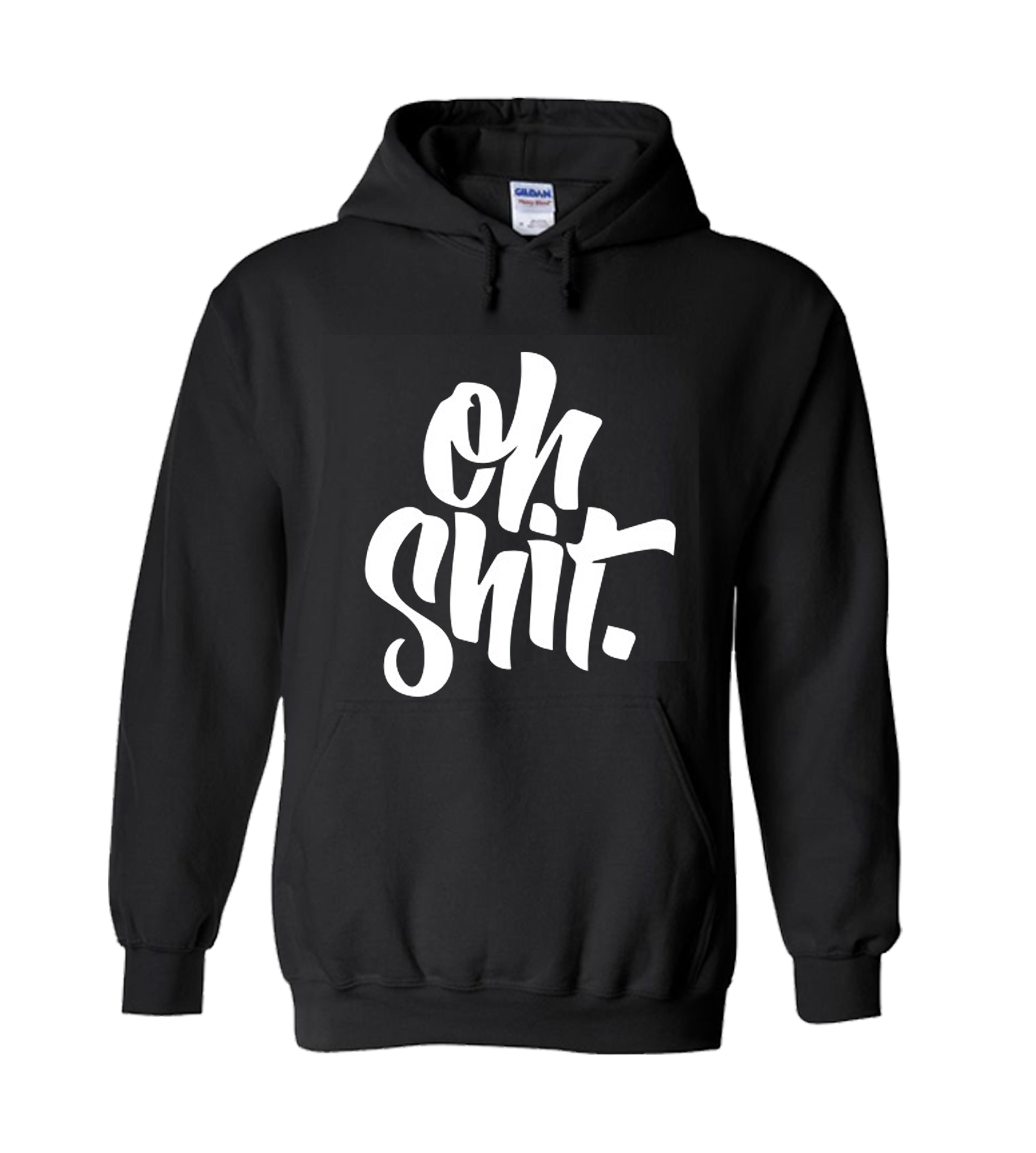 oh shit. Hoodie