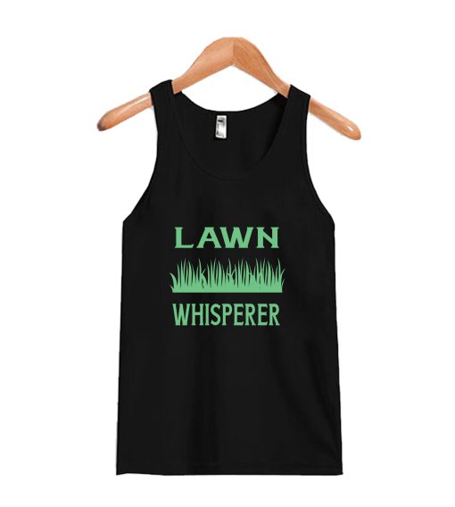 Lawn Whisperer Tank Top