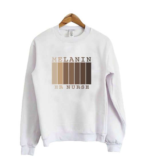 Melanin ER Nurse Sweatshirt