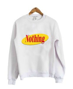 Seinfeld Show About Nothing Logo Sweatshirt