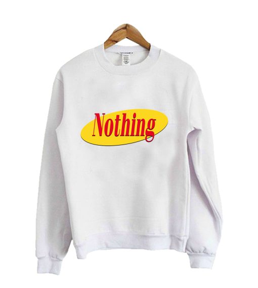 Seinfeld Show About Nothing Logo Sweatshirt