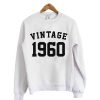 1960 Vintage Sweatshirt