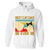 Best Cat Dad Ever Tee Hoodie