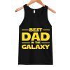 Best Dad In The Galaxy Tanktop