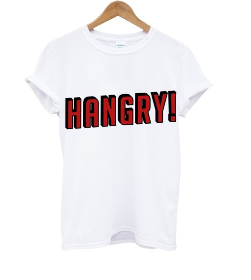 Hangry T-Shirt