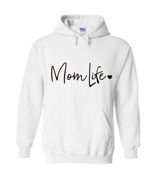 Mom Life Hoodie