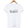 My Bestie T-Shirt