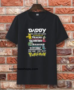 Fathers Day T-Shirt Daddy Favourite POKEMON T-Shirt