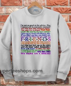 friends quotes sweatshirt
