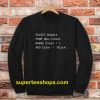 Funny SQL Sweatshirt for Programmer