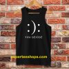 Happy Or Sad You Decide Tanktop