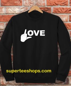 Love Middle Finger Logo Sweatshirt