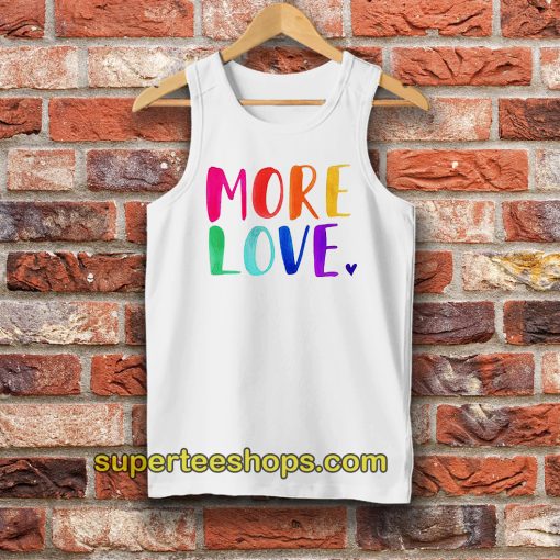 More Love Tanktop