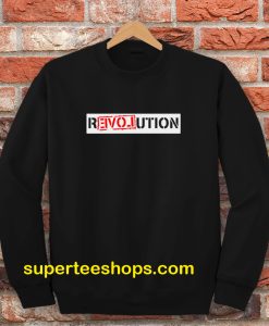 Revolution Sweatshirt