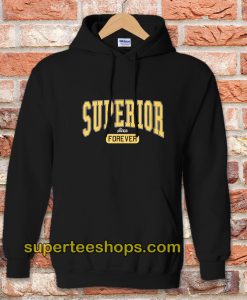 Superior Forever Unisex Hoodie