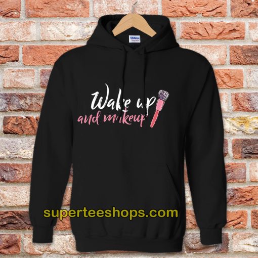 WAKE UP Make-up Hoodie