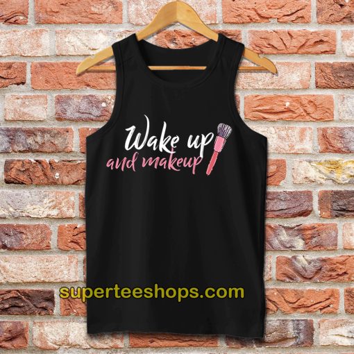 WAKE UP Make-up Tank Top