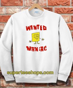 Wanted Maniac SpongeBob Sweatshirt