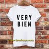 Very Bien T-Shirt