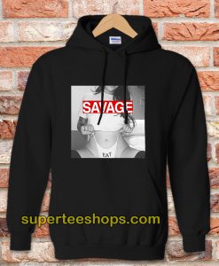 Sexy Savage Eat Hoodie