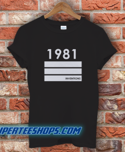 1981 Inventions T-Shirt