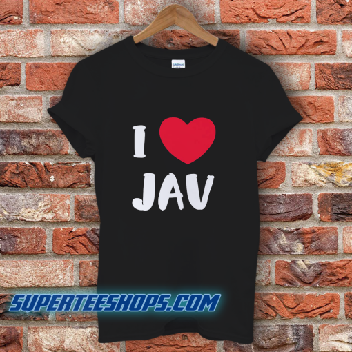 I Love JAV Japanese Adult T-Shirt