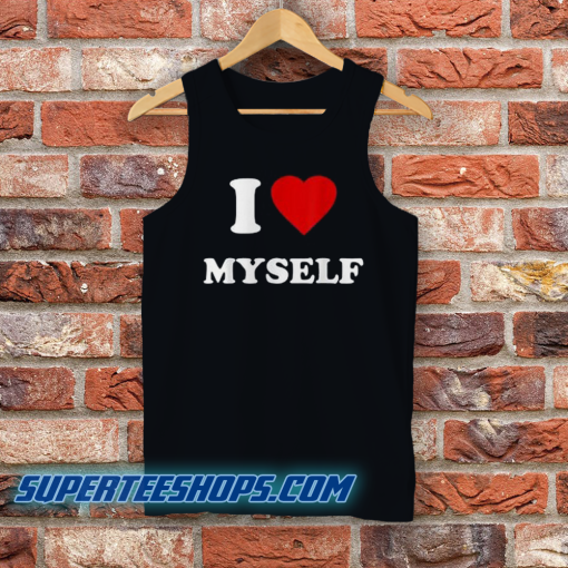 I Love Myself Tank Top