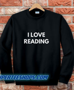 I Love Reading Sweatshirt