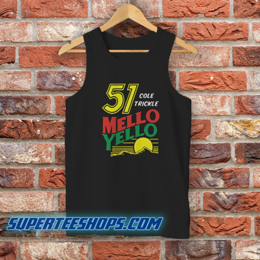 Mello Yello Tank Top