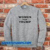 Women For Trump Pink Sweatshirt