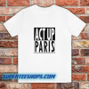 Act Up Paris T Shirt