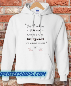 BTS Quote Hoodie