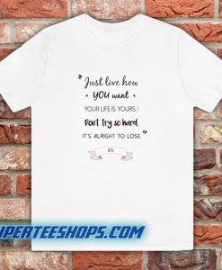 BTS Quote T Shirt